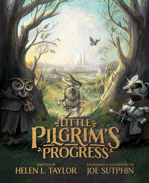 Little Pilgrim's Progress Illustrated Edition From John Bunyan's Classic